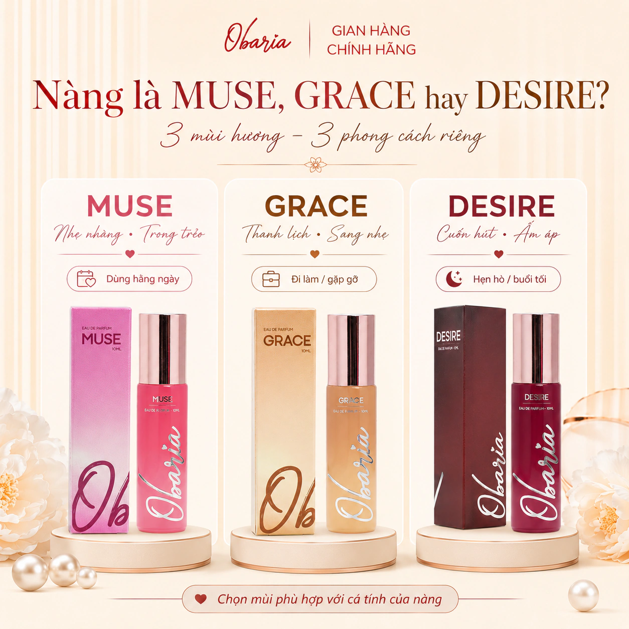 Obaria Muse Grace Desire ba phong cách riêng