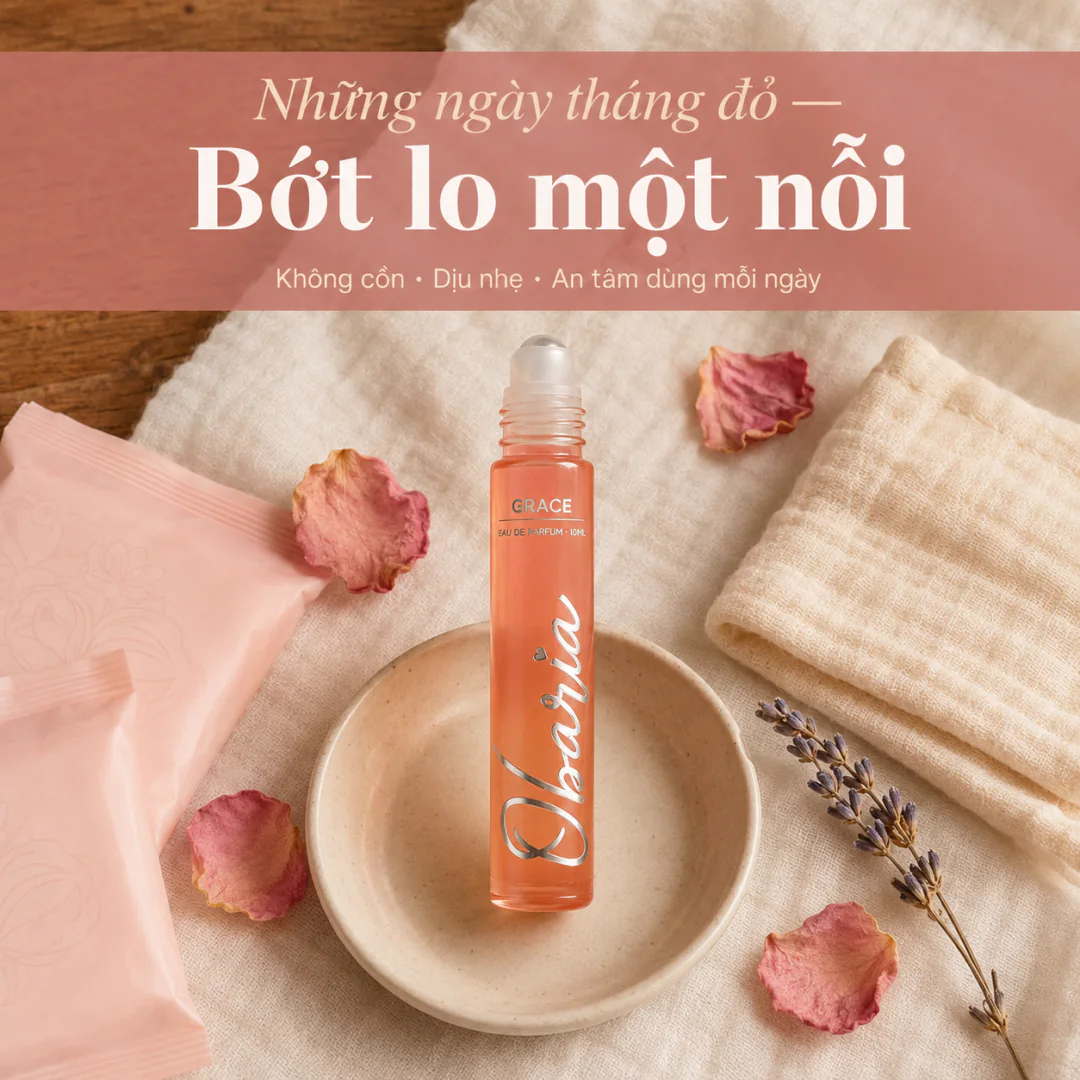 Obaria dịu nhẹ trong những ngày tháng đỏ